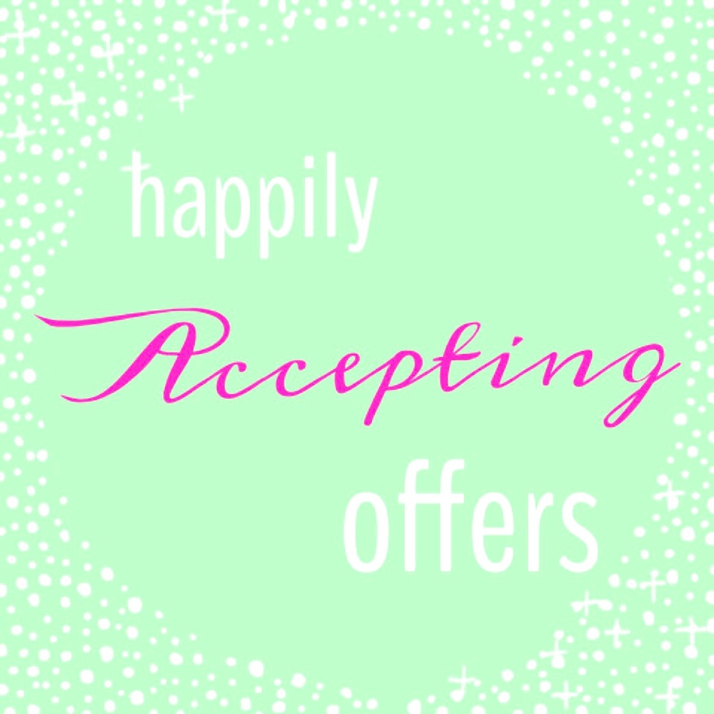 happily accepting offers!